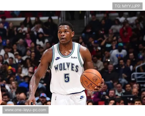 爱德华兹突破创造得分爆发，效率远超队内其他核心